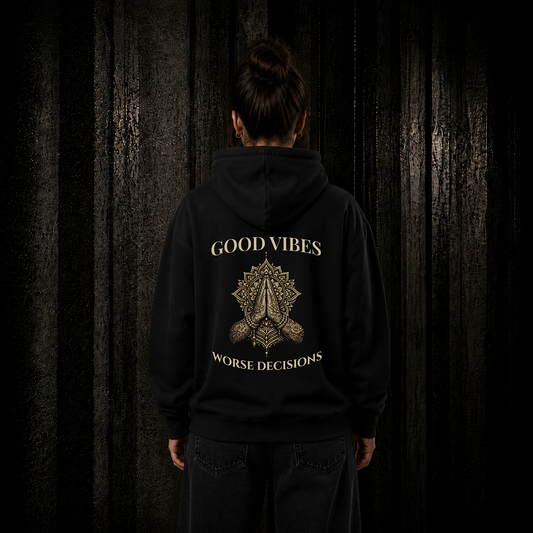 WORSE DECISIONS - Hoodie