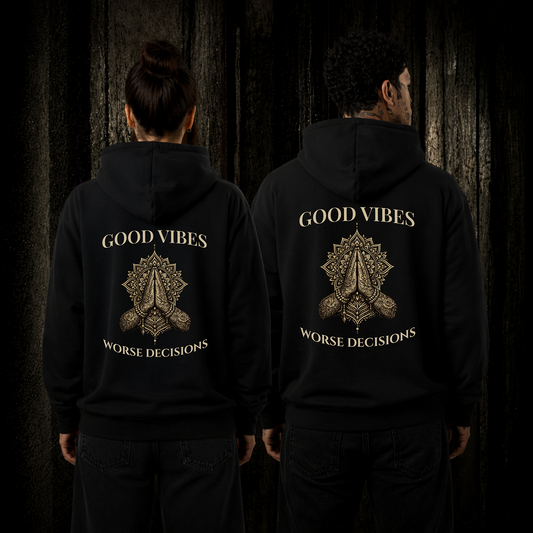 WORSE DECISIONS - Hoodie