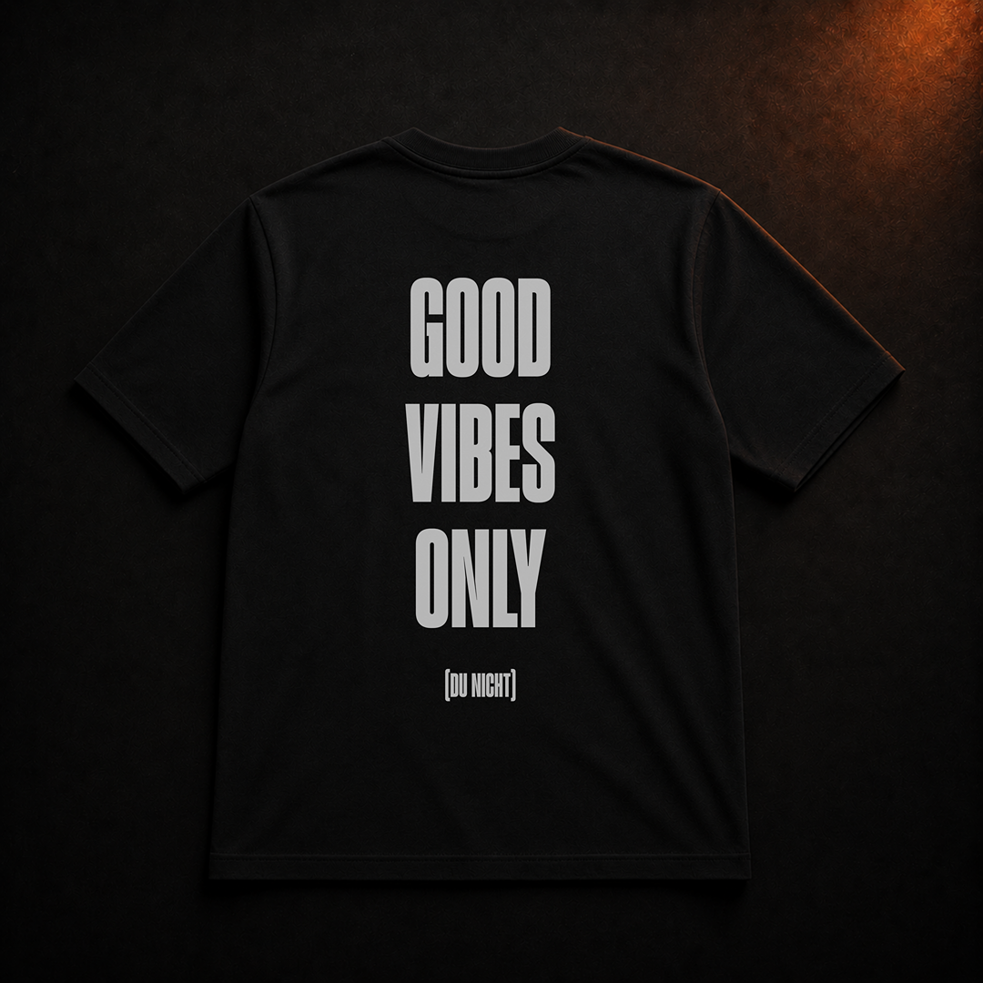 GOOD VIBES (du nicht) - Oversize Shirt